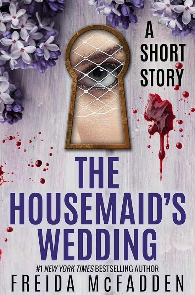 The Housemaids Wedding by Freida McFadden