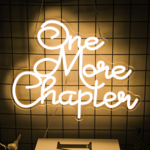 One More Chapter Neon Sign